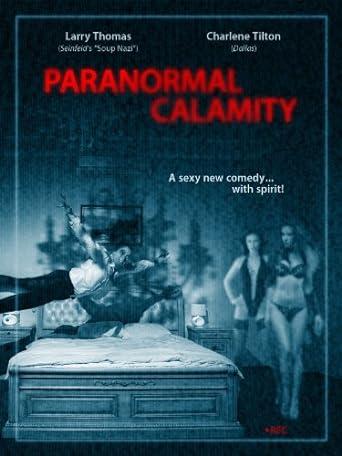 Paranormal Calamity