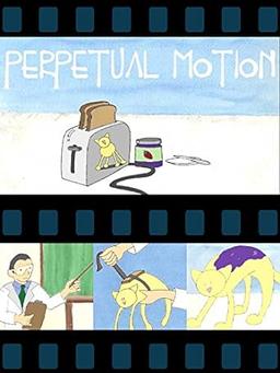 Perpetual Motion