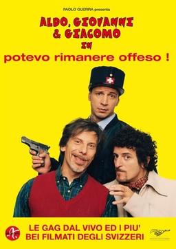 Potevo rimanere offeso!