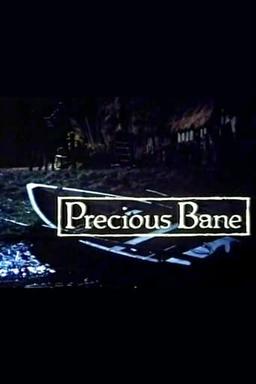 Precious Bane