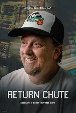 Return Chute: The Survival of a Small Town Video Store