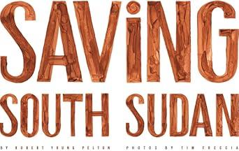 Saving South Sudan