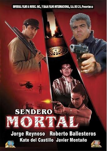 Sendero mortal