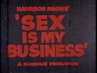 Sex Is My Business