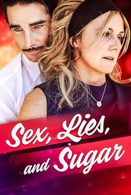 Sex, Lies, and Sugar