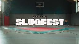 SLUGFEST