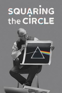 Squaring the Circle (The Story of Hipgnosis)