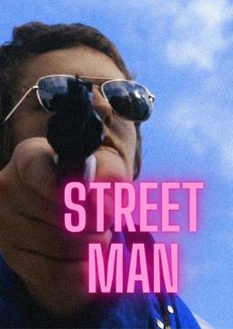 STREET MAN