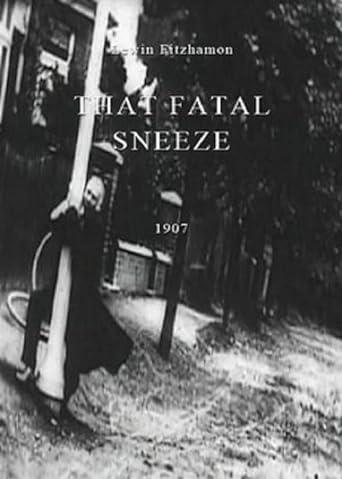 That Fatal Sneeze