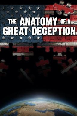 The Anatomy of a Great Deception