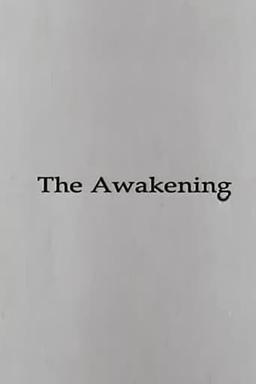 The Awakening