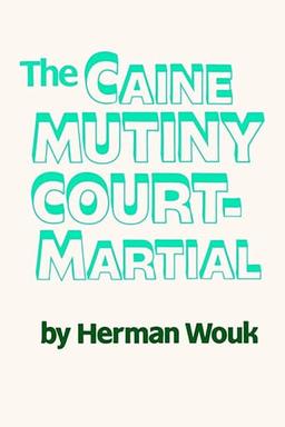 The Caine Mutiny Court-Martial