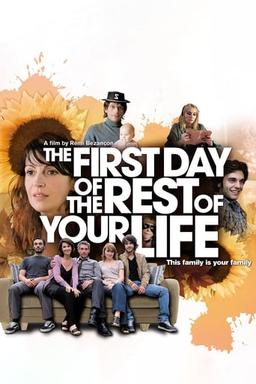 The First Day of the Rest of Your Life