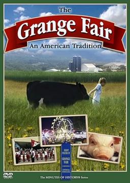 The Grange Fair: An American Tradition