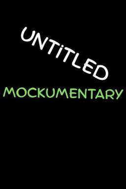 Untitled Mockumentary Comedy