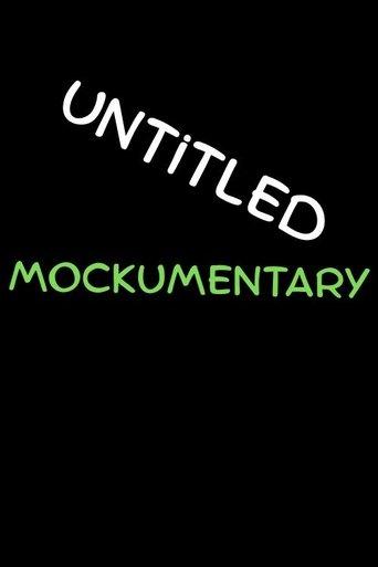 Untitled Mockumentary Comedy