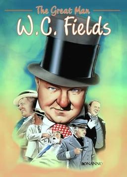 The Great Man: W.C. Fields