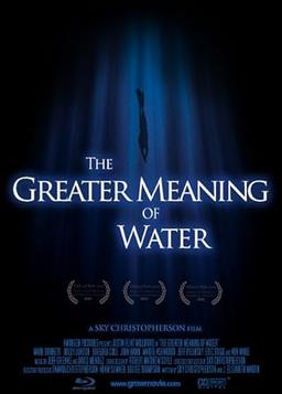 The Greater Meaning of Water