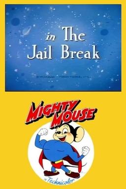 The Jail Break