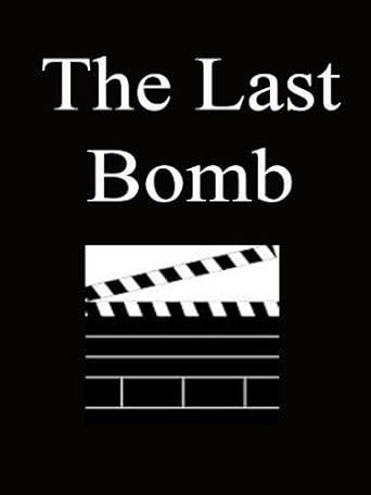 The Last Bomb