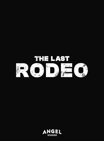 The Last Rodeo