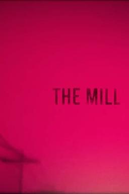 The Mill