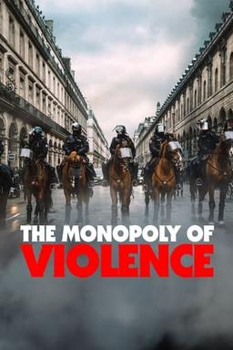 The Monopoly of Violence