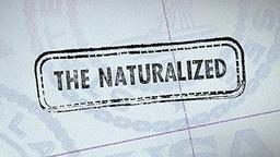 The Naturalized