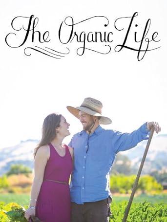 The Organic Life