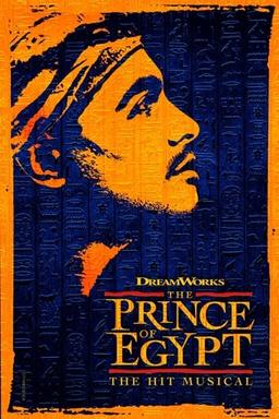 The Prince of Egypt: The Musical