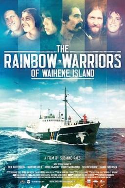 The Rainbow Warriors of Waiheke Island