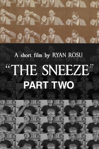 The Sneeze: Part Two