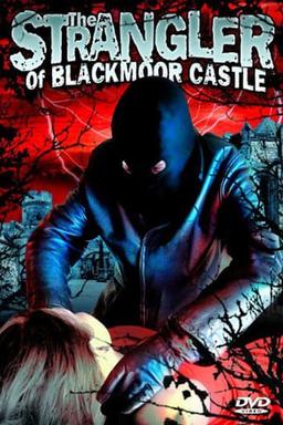 The Strangler of Blackmoor Castle