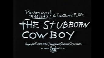 The Stubborn Cowboy