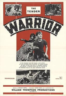 The Tender Warrior