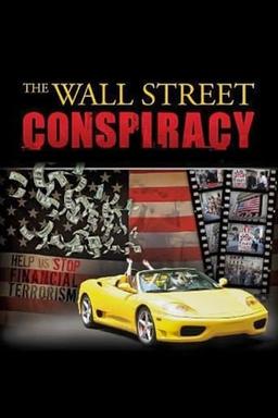 The Wall Street Conspiracy