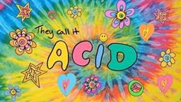 They Call It Acid