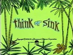 Think or Sink