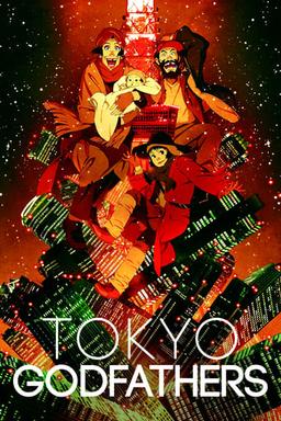 Tokyo Godfathers