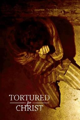 Tortured for Christ