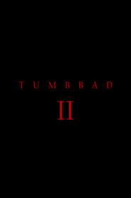 Tumbbad II