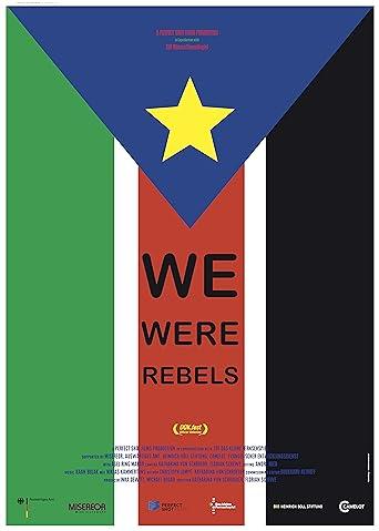 We Were Rebels
