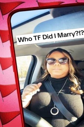 Who TF Did I Marry?!?