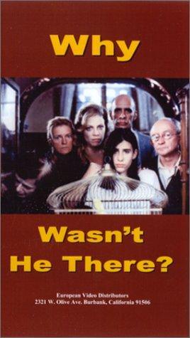 Why Wasn't He There?