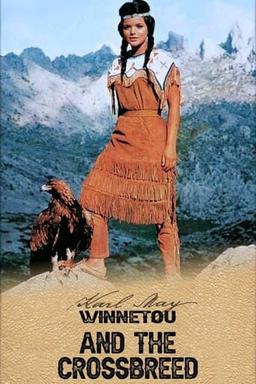 Winnetou and the Crossbreed