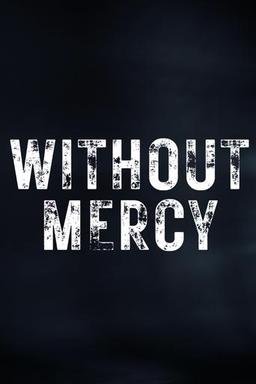 Without Mercy