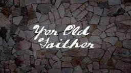 Yer Old Faither