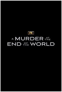 A Murder at the End of the World