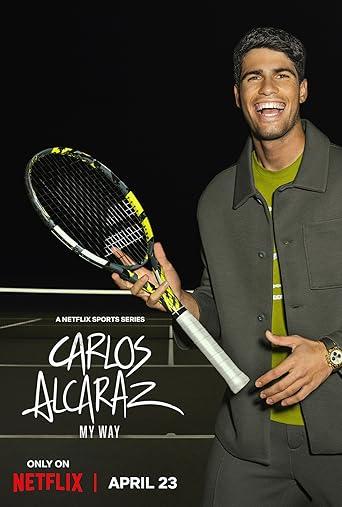 Carlos Alcaraz: My Way
