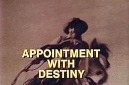 Appointment With Destiny